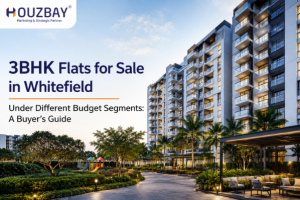 3BHK Flats for Sale in Whitefield Under Different Budget Segments: A Buyer’s Guide